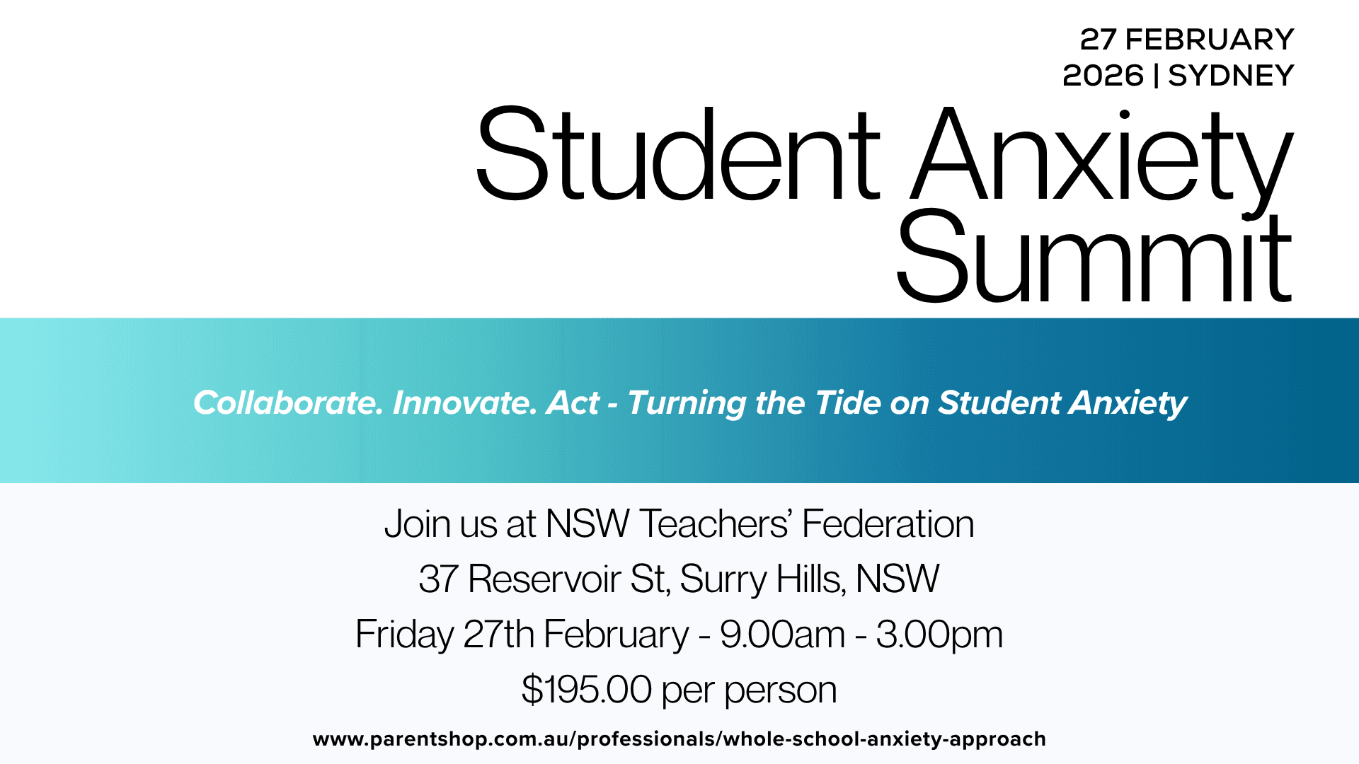 The Student Anxiety Summit