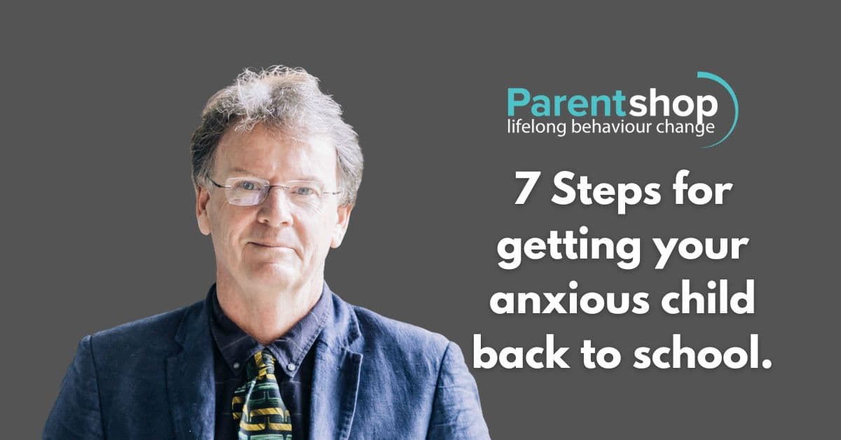 Seven steps for getting your anxious child back to school.