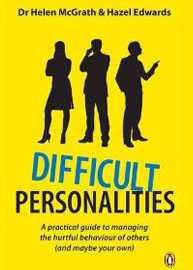 Difficult Personalities – Dr Helen McGrath & Hazel Edwards